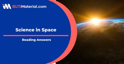 Reading and rereading a passage for comprehension is a skill needed on many modules or portions of the GED test as well as a college skill. . Science in space reading answers